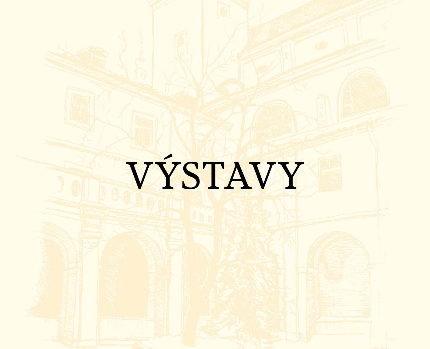 VÝSTAVY