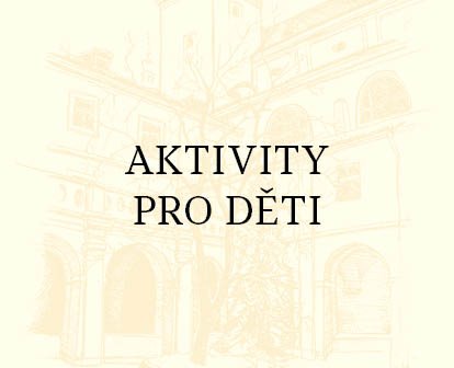 AKTIVITY PRO DĚTI