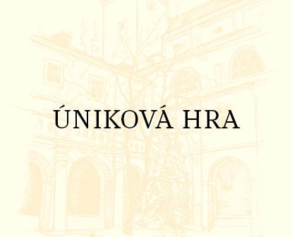 ÚNIKOVÁ HRA